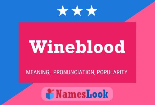 Pôster do nome Wineblood