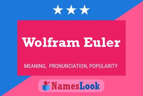 Pôster do nome Wolfram Euler