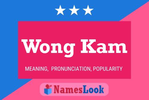 Pôster do nome Wong Kam