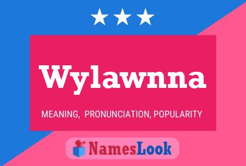 Pôster do nome Wylawnna