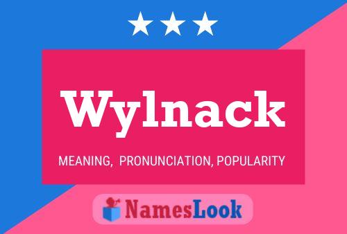 Pôster do nome Wylnack