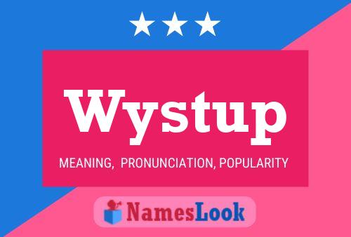 Pôster do nome Wystup