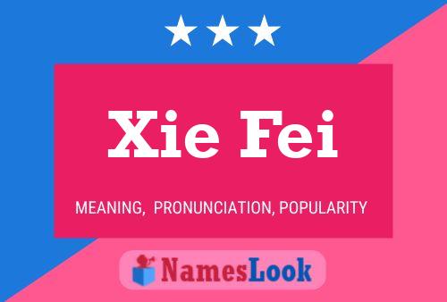 Pôster do nome Xie Fei