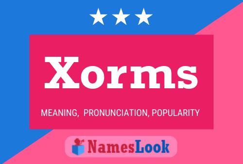 Pôster do nome Xorms