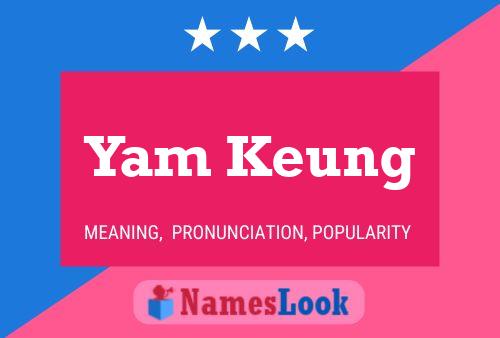 Pôster do nome Yam Keung