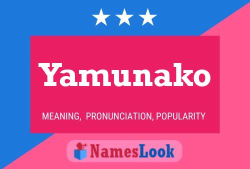 Pôster do nome Yamunako