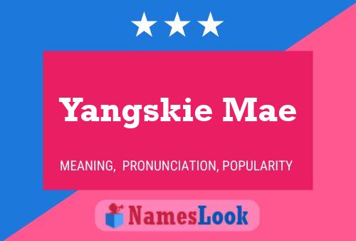 Pôster do nome Yangskie Mae