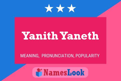 Pôster do nome Yanith Yaneth