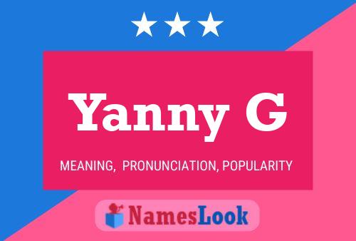 Pôster do nome Yanny G