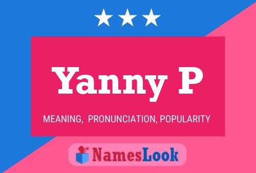 Pôster do nome Yanny P