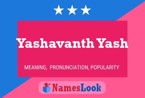 Pôster do nome Yashavanth Yash