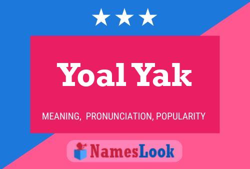 Pôster do nome Yoal Yak