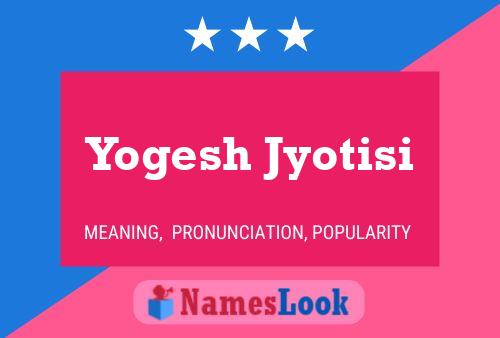 Pôster do nome Yogesh Jyotisi