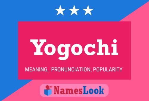 Pôster do nome Yogochi