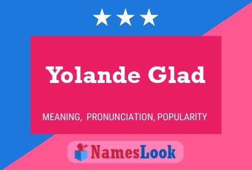 Pôster do nome Yolande Glad