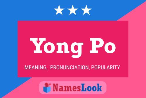 Pôster do nome Yong Po