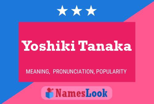 Pôster do nome Yoshiki Tanaka