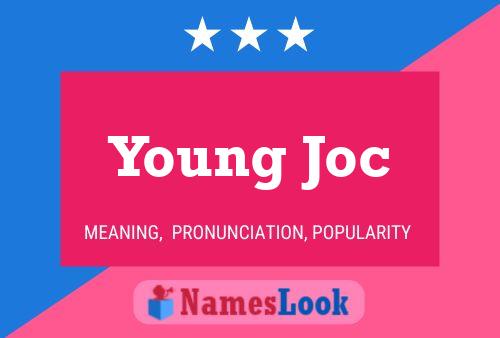 Pôster do nome Young Joc