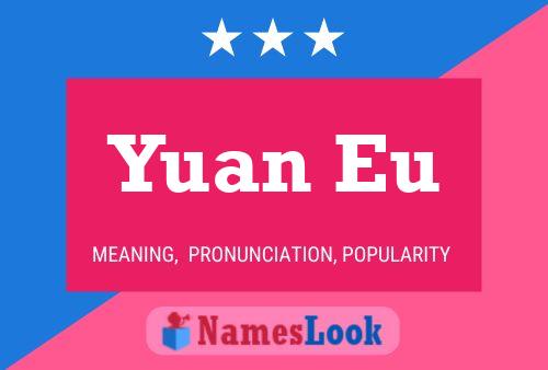 Pôster do nome Yuan Eu