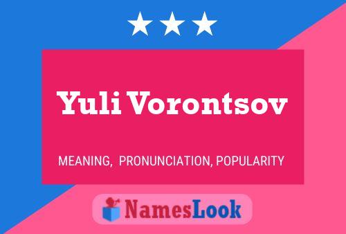 Pôster do nome Yuli Vorontsov