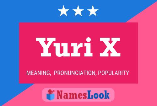 Pôster do nome Yuri X