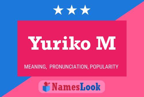 Pôster do nome Yuriko M