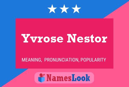 Pôster do nome Yvrose Nestor