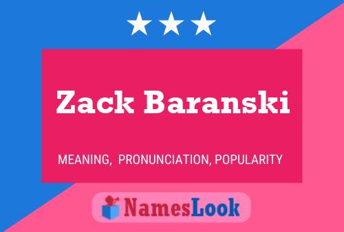 Pôster do nome Zack Baranski