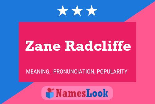 Pôster do nome Zane Radcliffe