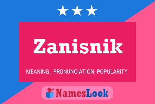 Pôster do nome Zanisnik