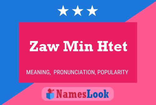 Pôster do nome Zaw Min Htet