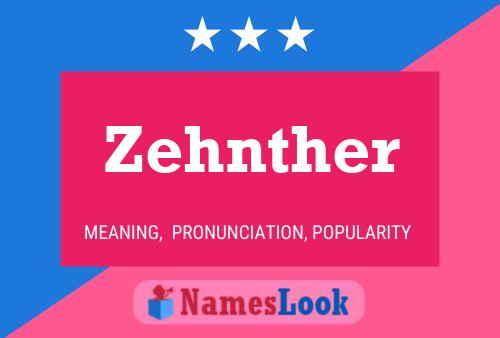 Pôster do nome Zehnther