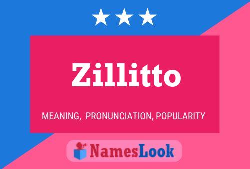 Pôster do nome Zillitto