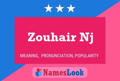 Pôster do nome Zouhair Nj