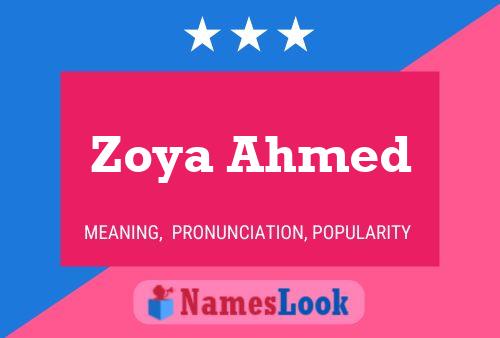 Pôster do nome Zoya Ahmed