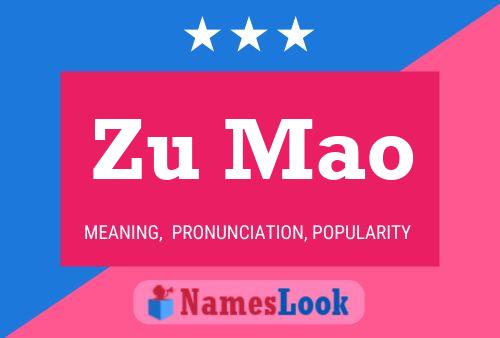 Pôster do nome Zu Mao