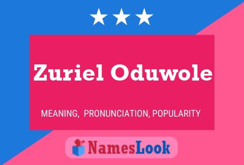 Pôster do nome Zuriel Oduwole